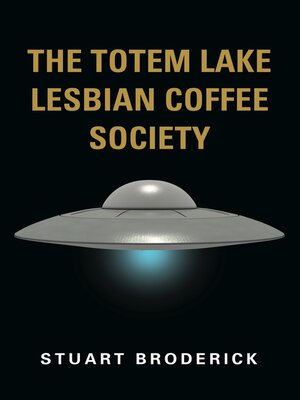 cover image of The Totem Lake Lesbian Coffee Society